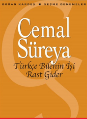 Türkçe Bilenin İşi Rast Gider - Cemal Süreya