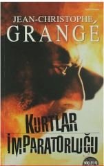 Kurtlar İmparatorluğu (Jean-Christophe Grange)