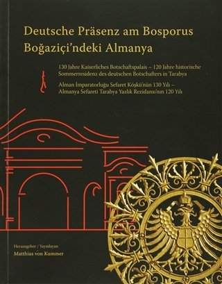 Boğaziçi'ndeki Almanya - Deutsche Prasenz am Bosporus