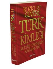 Türk Kimliği Kültür Tarihinin Kaynakları