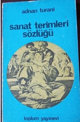 SANAT TERİMLERİ SÖZLÜĞÜ