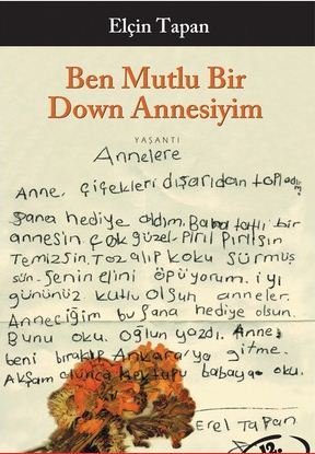 Ben Mutlu Bir Down Annesiyim - Elçin Tapan