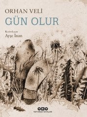 Gün Olur  - Orhan Veli