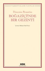 Boğaziçi´nde Bir Gezinti / Dionysios  Byzantios