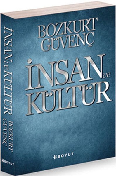 İnsan Ve Kültür - Bozkurt Güvenç