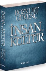 İnsan Ve Kültür - Bozkurt Güvenç