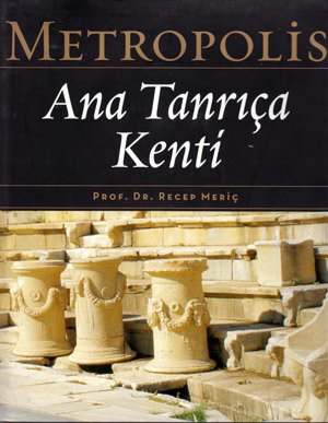 Metropolis (Ana Tanrıça Kenti)