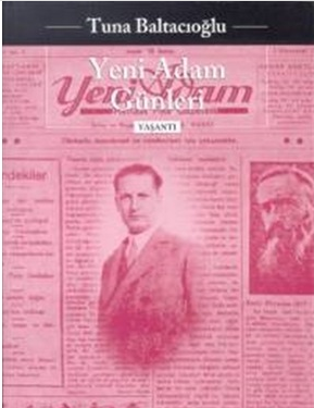 Yeni Adam Günleri - Tuna Baltacıoğlu
