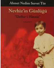 Nevhiz´in Günlüğü - Ahmet Nedim Servet Tör