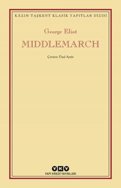 Middlemarch - YKY Kâzım Taşkent Klasikler