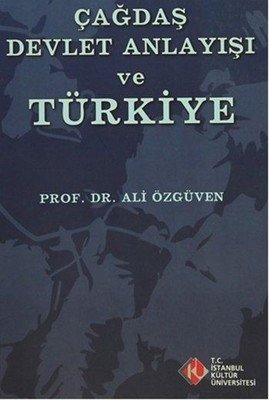 Çağdaş Devlet Anlayışı ve Türkiye