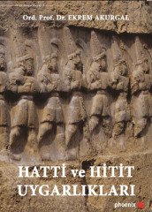 Hatti ve Hitit Uygarlıkları