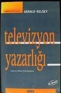 Televizyon Yazarlığı - Gerald Kelsey