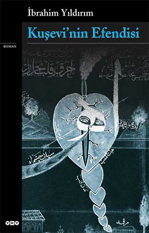 Kuşevi´nin Efendisi - İbrahim Yıldırım