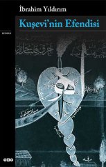 Kuşevi´nin Efendisi - İbrahim Yıldırım
