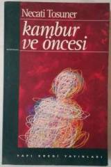 Kambur ve Öncesi - Necati Tosuner
