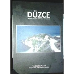 Düzce Taşınmaz Kültür Varlıkları Envanteri