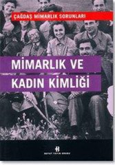 Mimarlık ve Kadın Kimliği