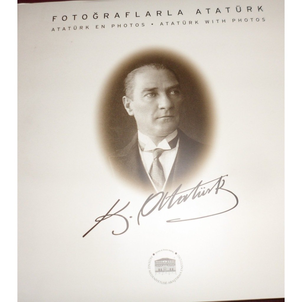 Fotoğraflarla Atatürk Atatürk en photos Atatürk With Photos
