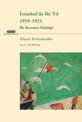 İstanbul'da İki Yıl 1919-1921-Bir Ressam'ın Günlüğü