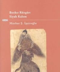 Bozkır Rüzgarı / Siyah Kalem