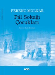 Pal Sokağı Çocukları - Ciltli Büyük Boy - Ferenc Molnar