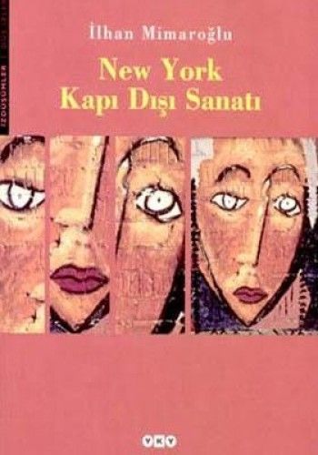 New York Kapı Dışı Sanatı - İlhan Mimaroğlu
