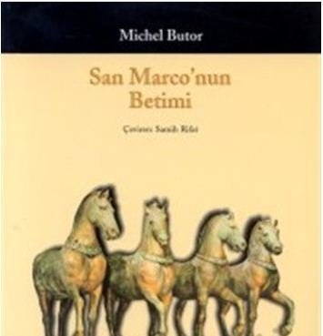 San Marco´nun Betimi - Michel Butor