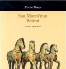 San Marco´nun Betimi - Michel Butor