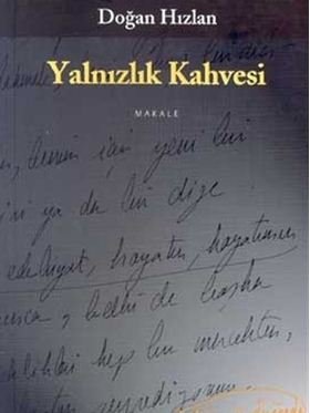 Yalnızlık Kahvesi (Doğan Hızlan)