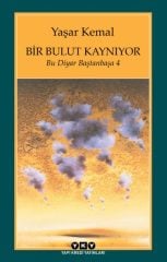 Bu Diyar Baştanbaşa 4 - Bir Bulut Kaynıyor