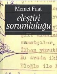 Eleştiri Sorumluluğu (Memet Fuat)