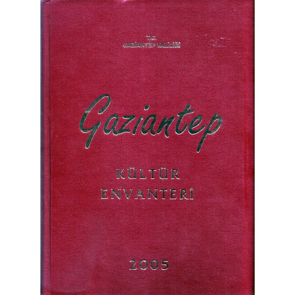 Gaziantep Kültür Envanteri 2005
