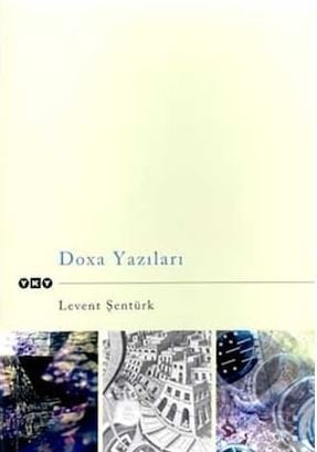 Doxa Yazıları (Levent Şentürk)