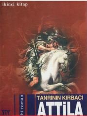 Tanrının Kırbacı Atilla - 2