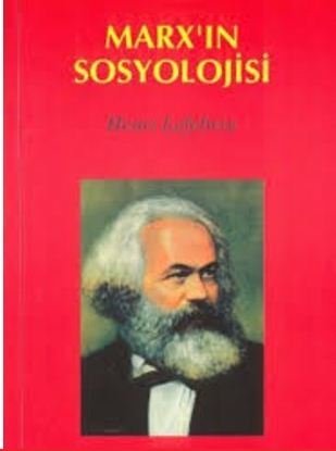 Marx´ın Sosyolojisi - Henri Lefebvre