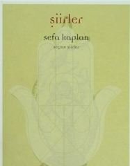 Şiirler – Seçme Şiirler (Sefa Kaplan)