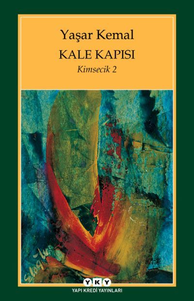 Kimsecik 2 - Kale Kapısı