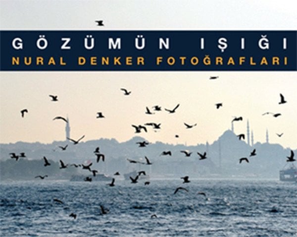 Gözümün Işığı Nural Denker Fotoğrafları