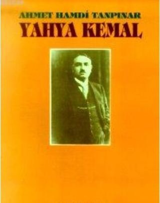 Yahya Kemal - Ahmet Hamdi Tanpınar