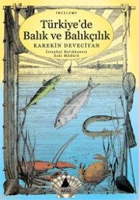 Türkiye'de Balık ve Balıkçılık