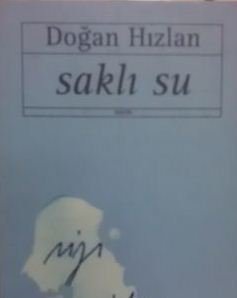 Saklı Su (Doğan Hızlan)