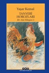Bir Ada Hikayesi 3 - Tanyeri Horozları