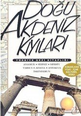 Türkiye Gezi Kitaplığı: Doğu Akdeniz Kıyıları