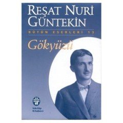 Gökyüzü- Reşat Nuri Güntekin