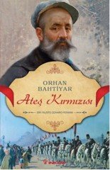 Ateş Kırmızısı - Orhan Bahtiyar
