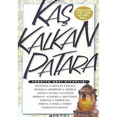 Türkiye Gezi Kitaplığı: Kaş-Kalkan-Patara