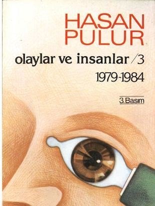 Olaylar Ve İnsanlar / 3 - 1979 - 1984 (Hasan Pulur)
