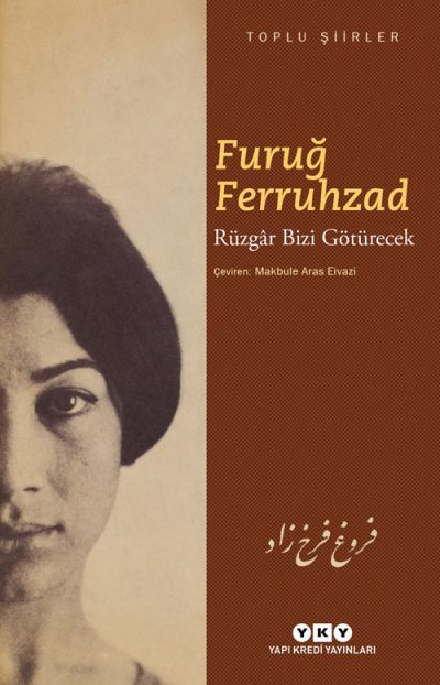 Rüzgâr Bizi Götürecek – Toplu Şiirler