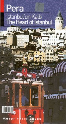 Pera - İstanbul'un Kalbi